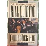Comeback Kid: The Life and Career of Bill Clinton book cover
