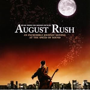 august rush and soundtrack