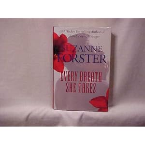 Every Breath She Takes by Suzanne Forster