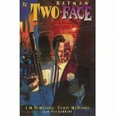 Batman: Two-Face - Crime & Punishment