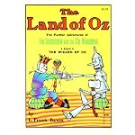 The Land of Oz (The Further Adventures of The Scarecrow and the Tin Woodman, A Sequel to The Wizard Of Oz) book cover