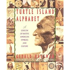 Turtle Island Alphabet: A Lexicon of Native American Symbols and Culture