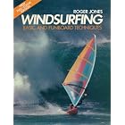 Windsurfing: Basics and Funboard Techniques by  Roger B. Jones