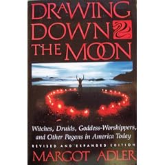Drawing Down the Moon : Witches, Druids, Goddess-Worshippers, and Other Pagans in America Today