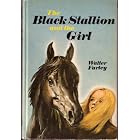 The Black Stallion and the Girl by  Walter Farley