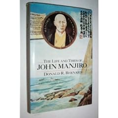 The Life and Times of John Manjiro
