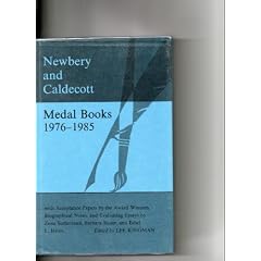 Newbery and Caldecott Medal Books, 1976-1985: With Acceptance Papers, Biographies, and Related Material Chiefly from the Horn Book Magazine