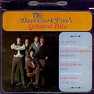Greatest Hits by Dave Clark and The Dave Clark Five (Vinyl)