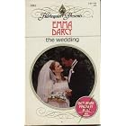 The Wedding (Harlequin Romance 1463) by Emma Darcy