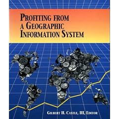 Profiting from a Geographic Information System