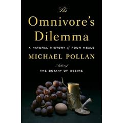 The Omnivore's Dilemma A Natural History of Four Meals
