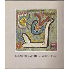 Kenneth Patchen: Painter of Poems