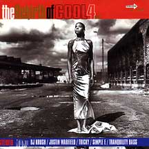 Click here to buy Rebirth of Cool, Vol. 4 (UK Series) by  Various Artists - Dance & DJ - Trip-Hop/Acid Jazz and Rebirth Of Cool .