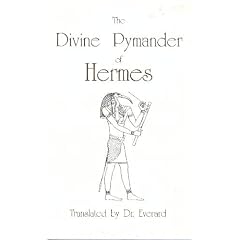 The Divine Pymander of Hermes Mercurius Trismegistus (Secret Doctrine Reference Series)