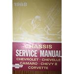Chassis Service Manual (1968); Chevrolet, Chevelle, Camero, Chevy Nova, CORVETTE book cover