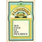 CODE OF WOOSTERS (P. G. Wodehouse Classic) book cover
