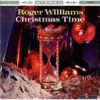 Roger Williams Christmas Time by Roger Williams