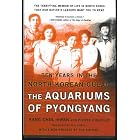Click here to buy The Aquariums of Pyongyang: Ten Years in the North Korean Gulag by  Chol-hwan Kang and Pierre Rigoulot.