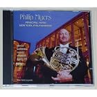 Philip Myers, Principal Horn of the New York Philharmonic by Maria Kitsopoulos, David Amram, Leonard Bernstein, Carlos Chavez, and Robert Levine Sanders