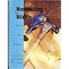 Woodworking for Wildlife: Homes for Birds and Mammals by  Carrol L. Henderson