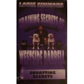 Squatting Secrets (Volume 7 of Louie Simmons Training Secrets of Westside Barbell)