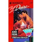 Christmas Stranger (Silhouette Desire, No 540) by  Joan Hohl