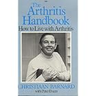 Arthritis Handbook: How to Live With Arthritis by Christiaan Barnard