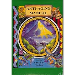Anti-Aging Manual: The Encyclopedia of Natural Health