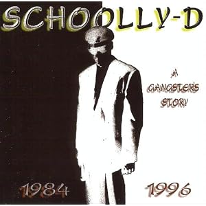 Click here to buy Gangster's Story (1984-96) by Schoolly D (Audio CD - 1996).