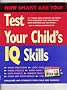 Test Your Child's IQ Skills (How Smart Are You?)