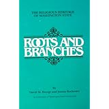 Roots and Branches: The Religious Heritage of Washington State