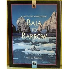 Baja to Barrow: A Pacific Coast Wildlife Odyssey