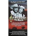 Roy Rogers and Dale Evans: It Was Always the Music With Cd (Audio) book cover