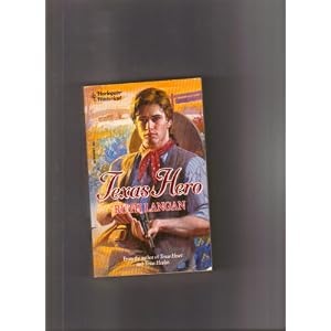 Texas Hero (Harlequin Historical, No 180) by Ruth Langan