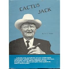 Cactus Jack : A Biography of John Nance Garner'