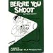 Before You Shoot: A Guide to Low Budget Film Production