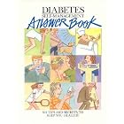 Diabetes Self-Management Answer Book: 501 Tips And Secrets To Keep You Healthy by  Diabetes Self-Management Books