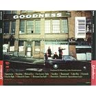 Goodness by  Goodness 