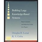 Building Large Knowledge-Based Systems: Representation and... by Douglas B. Lenat and R. V. Guha