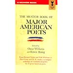 The mentor book of major American poets,: From Edward Taylor and Walt Whitman to Hart Crane and W.H. Auden (A Mentor book) book cover