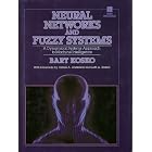 Neural Networks and Fuzzy Systems: A Dynamical Systems Approach... by Bart Kosko