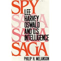 Spy Saga: Lee Harvey Oswald and U.S. Intelligence