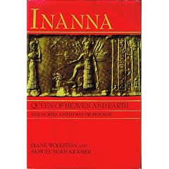 Inanna, queen of heaven and earth: Her stories and hymns from Sumer