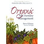 Organic Soil Fertility Management (Hands-On Organics) book cover