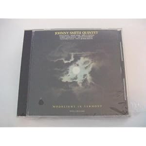 Moonlight In Vermont - Johnny Smith by Johnny Smith, Stan Getz, Zoot Sims, Eddie Safranski, and Don Lamond (Audio CD - 1988) - Original recording remastered