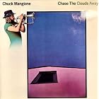 Chase the Clouds Away by  Chip Jackson, Joe LaBarbera, and Chuck Mangione 