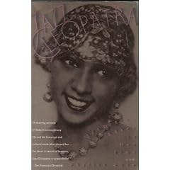 Jazz Cleopatra: Josephine Baker in Her Time