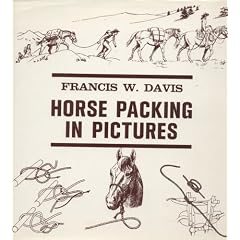 Horse Packing in Pictures (Horse Packing Tr)