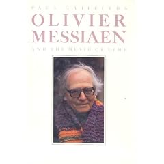 Olivier Messiaen and the Music of Time