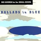 Blue Ballads: Blue Note Ballads by Stanley Turrentine, Lee Morgan, Dexter Gordon, Cannonball Adderley with Miles Davis, and John Coltrane